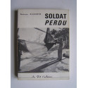Georges Alicante - Soldat perdu