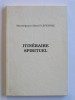 Monseigneur Marcel Lefèbvre - Itinéraire spirituel. A la suite de Saint Thomas d'Aquin dans sa Somme Théologique