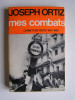 Mes combats. Carnets de route 1954 1962