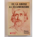 Etienne Couvert - De la gnose à l'oecuménisme