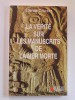 Etienne Couvert - La vérité sur les manuscrits de la Mer Morte. Qui étaient les Esséniens? - Les manuscrits de la Mer Morte