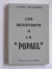 André Figueras - Les résistants à la "Popaul" - Les résistants à la "Popaul"