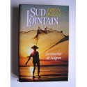 Erwan Bergot - Sud lointain. Tome 1. Le courrier de Saïgon