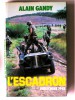 Alain Gandy - L'escadron. Indochine 1948 - L'escadron. Indochine 1948