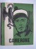 Collectif - Camerone. 30 avril 1969 - Camerone. 30 avril 1969