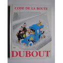 Dubout - Code de la route