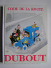 Dubout - Code de la route - Code de la route