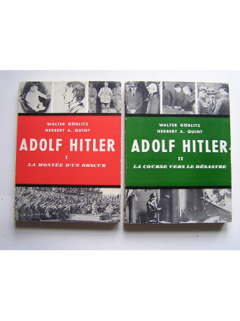 Walter Görlitz - Adolf Hitler. Tome 1 et 2.