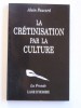 La crétinisation par la culture