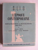 Collectif - L'époque contemporaine. 1. Restaurations et révolutions (1815 - 1871) - L'époque contemporaine. 1. Restaurations et révolutions (1815 - 1871)