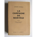 Jacques Mordal - La campagne de Norvège.