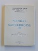Gérard Saclier de la Batie - Vendée Sancerroise. 1796 - Vendée Sancerroise. 1796