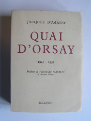 Jacques Dumaine - Quai d'Orsay. 1945 - 1951
