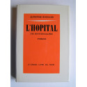 Alphonse Boudard - L'Hopital. Une hostobiographie.