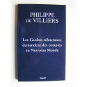Philippe de Villiers - Les Gaulois réfractaires demandent des comptes au Nouveau Monde