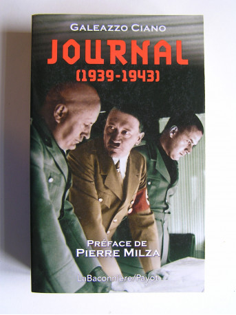 Galeazzo Ciano - Journal (1939 - 1943)