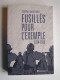 Général André Bach - Fusillés pour l'exemple. 1914 - 1915.