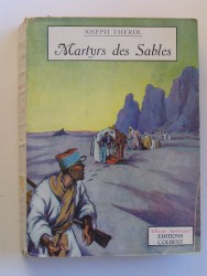 Joseph Therol - Martyr des sables