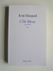 Jean Raspail - L'Ile bleue. Juin 1940 - L'Ile bleue. Juin 1940