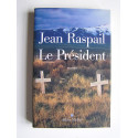 Jean Raspail - Le président