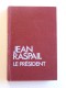 Jean Raspail - Le président