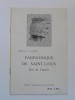 Abbé Luc J. Lefevre - Panégyrique de Saint-Louis. Roi de France - Panégyrique de Saint-Louis. Roi de France