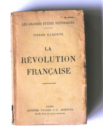 Pierre Gaxotte - La révolution française