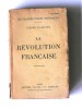 Pierre Gaxotte - La révolution française - La révolution française
