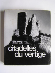 Michel Roquebert - Citadelles du vertige