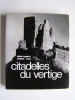 Michel Roquebert - Citadelles du vertige - Citadelles du vertige