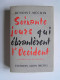 Jacques Benoist-Mechin - Soixante jours qui ébranlèrent l'Occident. 4 juin - 25 juin 1940. Tome 2. La bataille de France