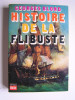 Georges Blond - Histoire de la Flibuste - Histoire de la Flibuste
