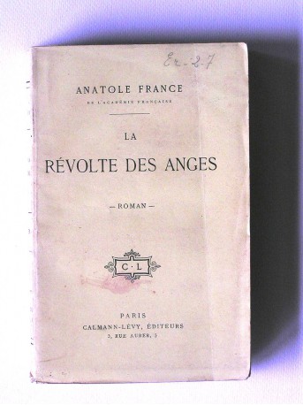 Anatole France - La révolte des anges