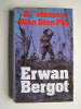 Erwan Bergot - 2ème classe à Diên Biên Phu - 2ème classe à Diên Biên Phu