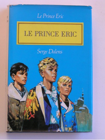 Serge Dalens - Le prince Eric