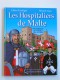 Gilles d'Aubigny - Les Hospitaliers de Malte. Neuf siècles au service des autres
