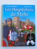 Les Hospitaliers de Malte. Neuf siècles au service des autres