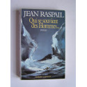 Jean Raspail - Qui se souvient des hommes...