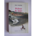 Jean Raspail - Pêcheur de lunes. Qui se souvient des hommes...