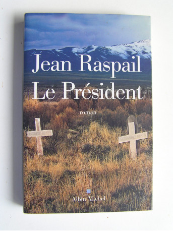 Jean Raspail - Le président