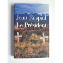 Jean Raspail - Le président