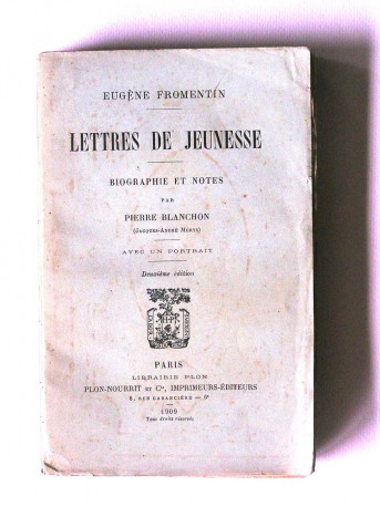 Eugène Fromentin - Lettres de jeunesse