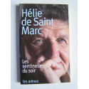 Hélie de Saint-Marc - Les sentinelles du soir