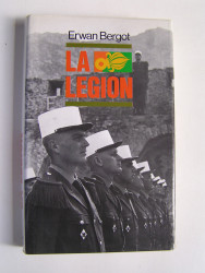 Erwan Bergot - La Légion
