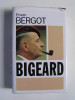 Erwan Bergot - Bigeard - Bigeard