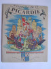 Maurice F. Lesage - Histoire de la Picardie racontée aux enfants. - Histoire de la Picardie racontée aux enfants.