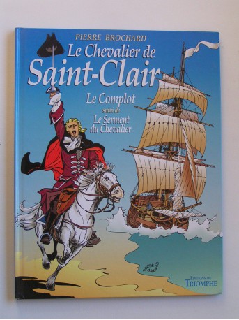 Pierre Brochard - Le chevalier de Saint-Clair. Le complot