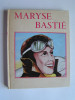 Maryse Bastié.