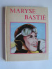 Virginia Clément - Maryse Bastié. - Maryse Bastié.