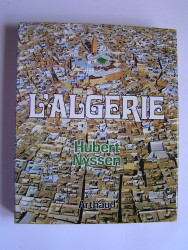 Hubert Nyssen - L'Algérie.